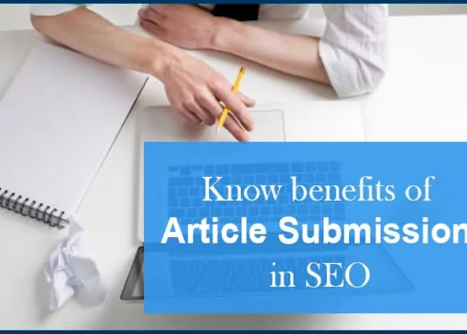SEO Benefits of Article Submission
