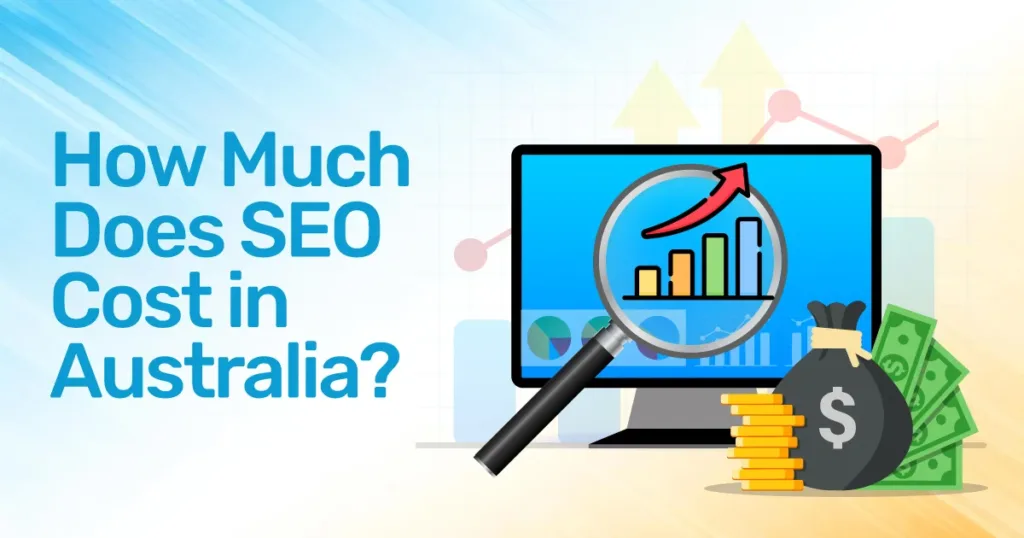 SEO Costs in Australia
