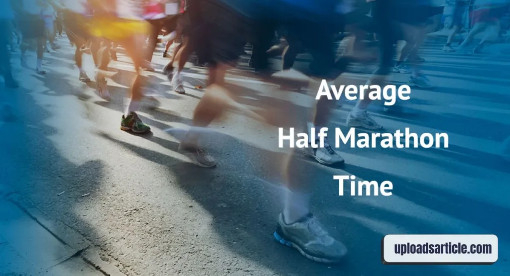 Average Half Marathon Times