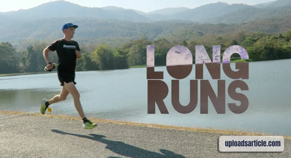 Long Runs: Building Endurance